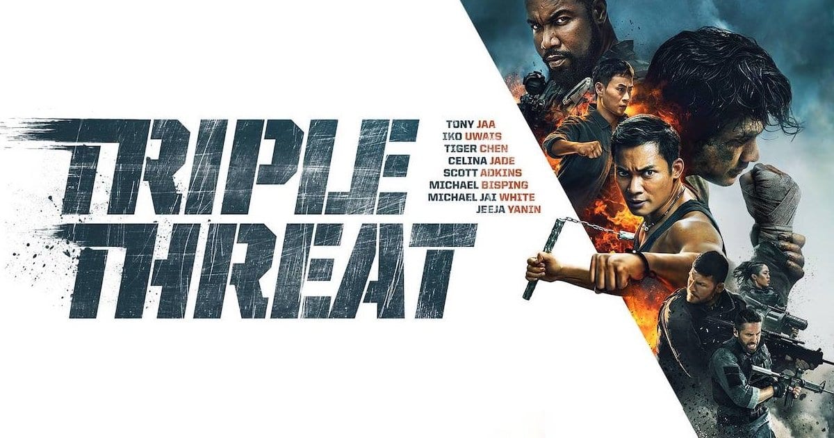 Film Review - Triple Threat (2019)